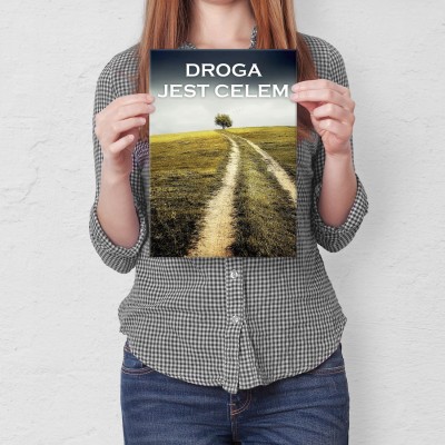 Plakat metalowy Droga jest celem