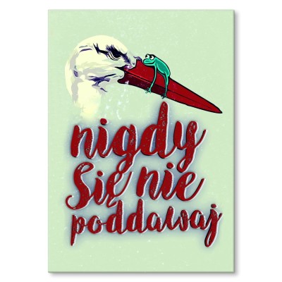 Plakat metalowy Nigdy się nie poddawaj bocian