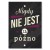 Plakat metalowy Nigdy nie jest za późno