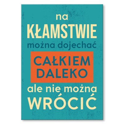 Plakat metalowy na kłamstwie