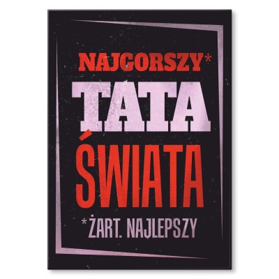 Plakat metalowy Najgorszy tata świata