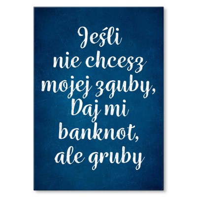Plakat metalowy Gruby banknot Prezent
