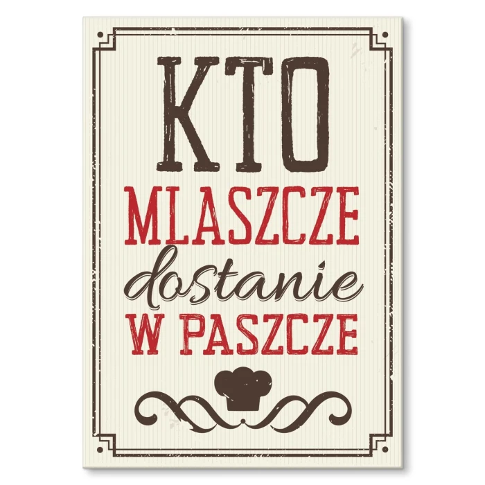Plakat metalowy Kto mlaszcze