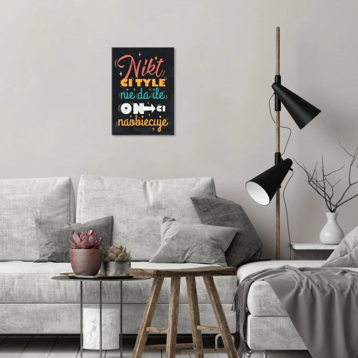 Plakat metalowy Nikt ci tyle nie da