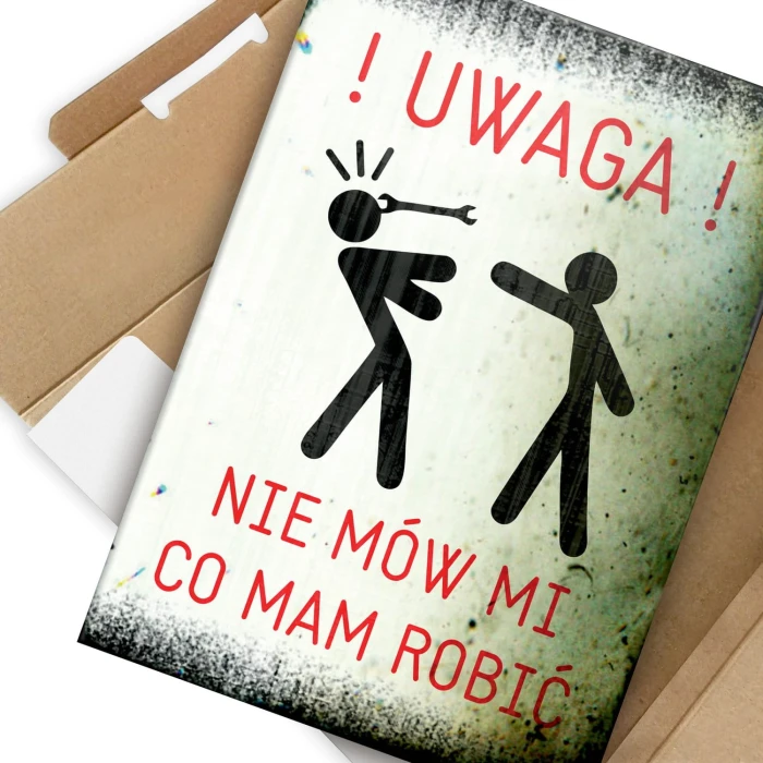 Plakat metalowy Nie mów mi co mam robić Prezent