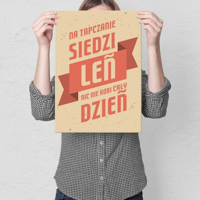 Plakat metalowy Na tapczanie siedzi leń Prezent