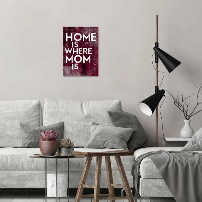 Plakat metalowy Dom jest tam gdzie mama Prezent