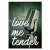 Plakat metalowy Love me tender Prezent