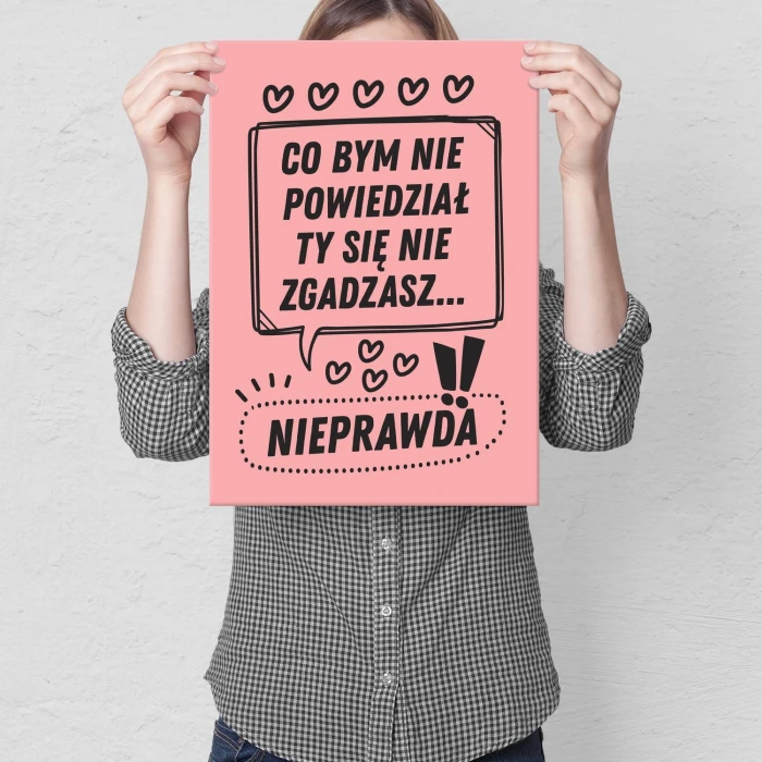 Plakat metalowy Co bym nie powiedział Prezent
