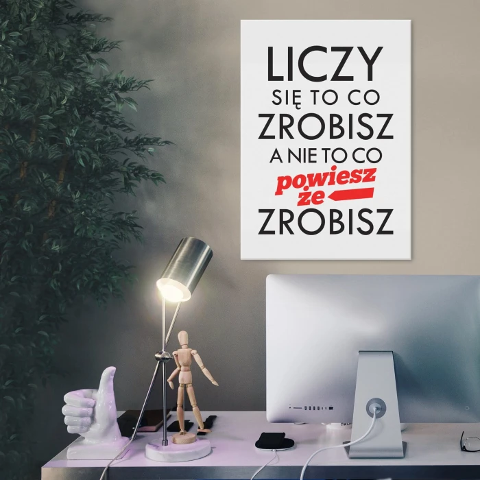 Plakat metalowy Liczy się to co zrobisz Prezent