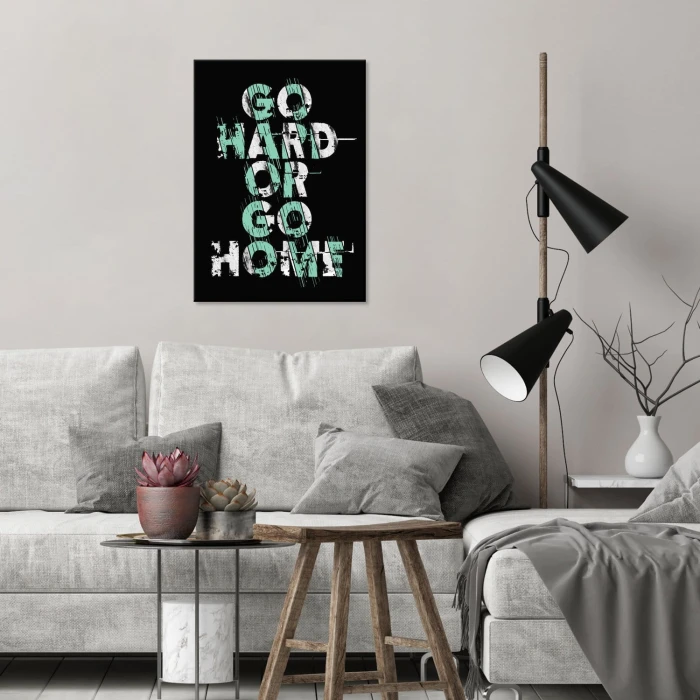 Plakat metalowy Go hard Prezent