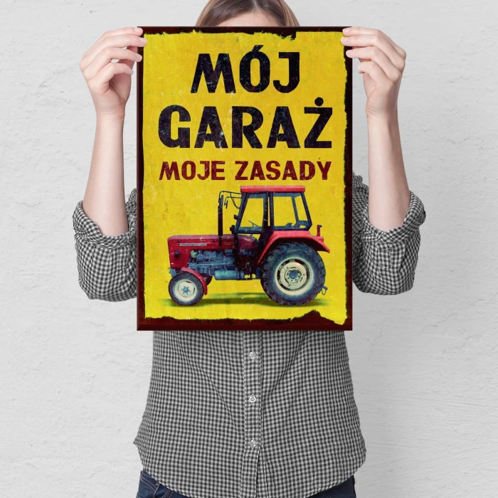 Plakat metalowy Mój garaż moje zasady Ursus Prezent