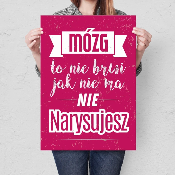 Plakat metalowy Mózg to nie brwi Prezent