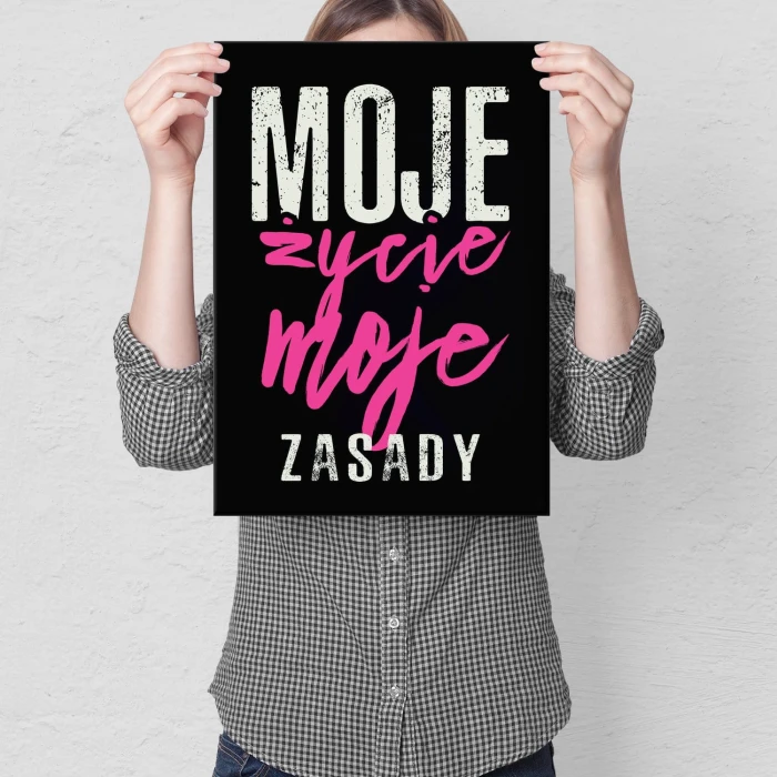 Plakat metalowy Moje życie moje zasady Prezent