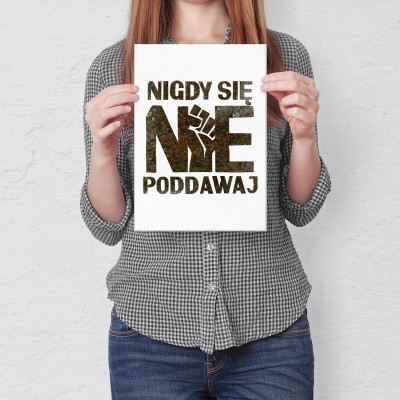 Plakat metalowy Nigdy się nie poddawaj Prezent