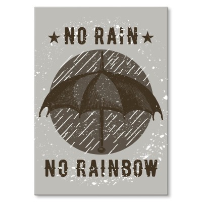 Plakat metalowy No rain, no rainbow Prezent