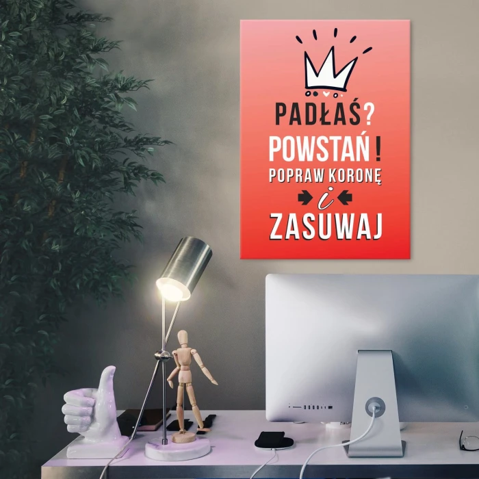 Plakat metalowy Padłaś ? Powstań ! Prezent