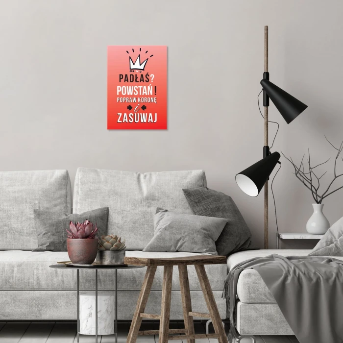 Plakat metalowy Padłaś ? Powstań ! Prezent