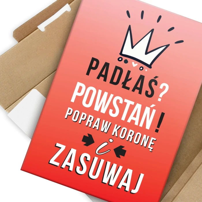 Plakat metalowy Padłaś ? Powstań ! Prezent