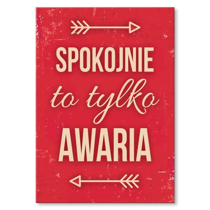 Plakat metalowy To tylko awaria Prezent