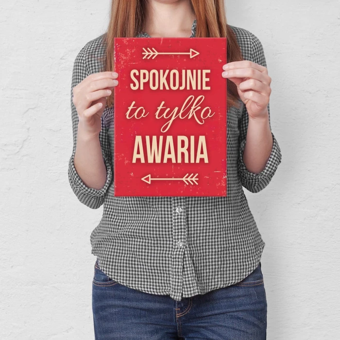 Plakat metalowy To tylko awaria Prezent