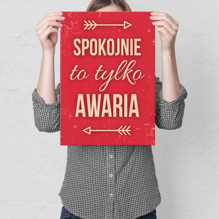 Plakat metalowy To tylko awaria Prezent