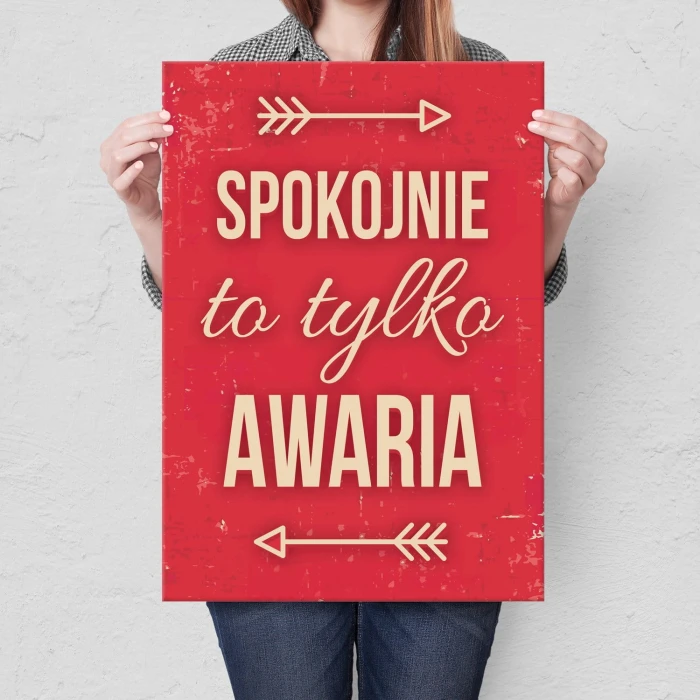 Plakat metalowy To tylko awaria Prezent