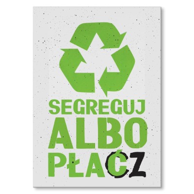 Plakat metalowy Segreguj śmieci Prezent
