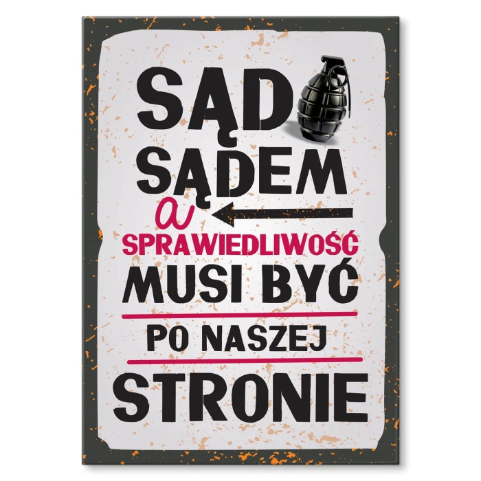 Plakat metalowy Sąd sądem Prezent