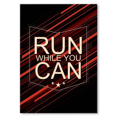 Plakat metalowy Run while you can Prezent