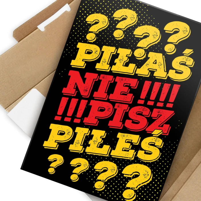 Plakat metalowy Piłaś/eś nie pisz Prezent