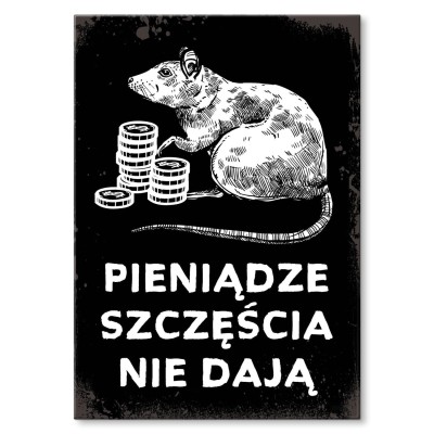 Plakat metalowy Pieniądze a szczęście Prezent