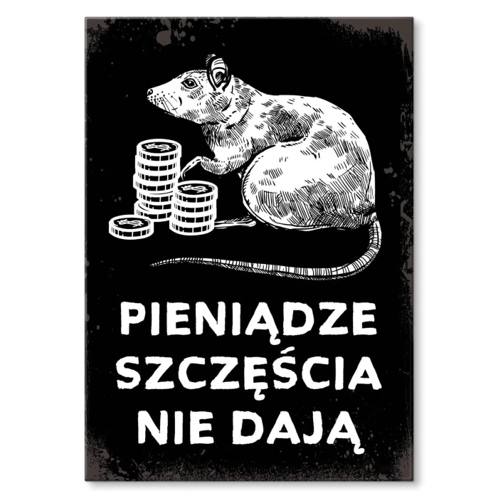 Plakat metalowy Pieniądze a szczęście Prezent