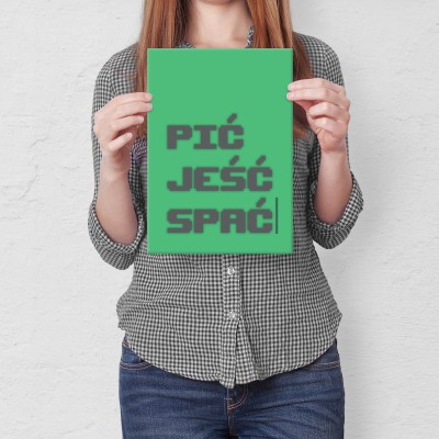 Plakat metalowy Pić jeść spać Prezent