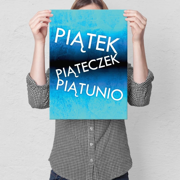 Plakat metalowy Piątek piątunio Prezent