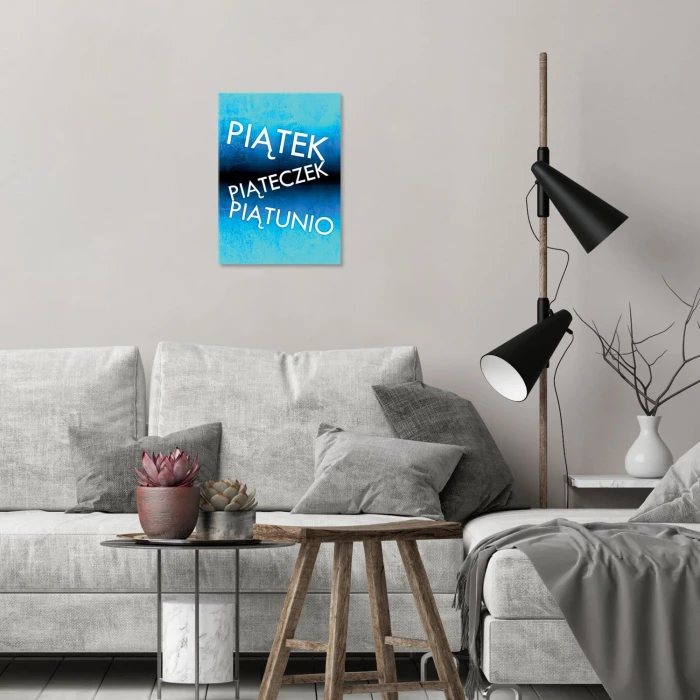 Plakat metalowy Piątek piątunio Prezent