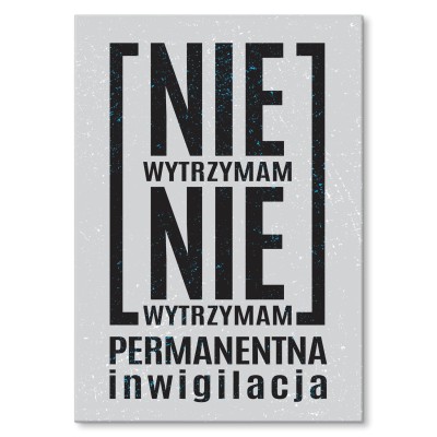 Plakat metalowy Permanentna inwigilacja Prezent