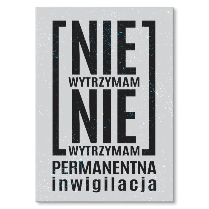Plakat metalowy Permanentna inwigilacja Prezent