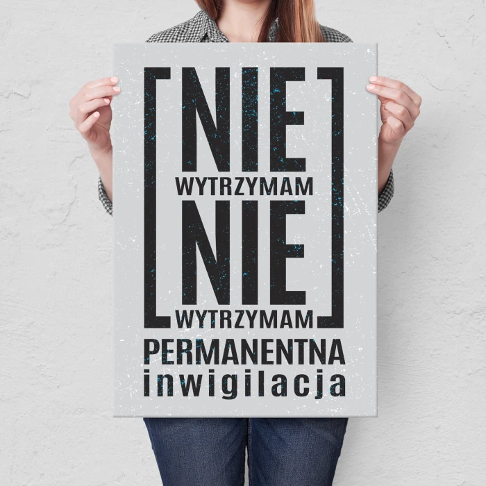 Plakat metalowy Permanentna inwigilacja Prezent