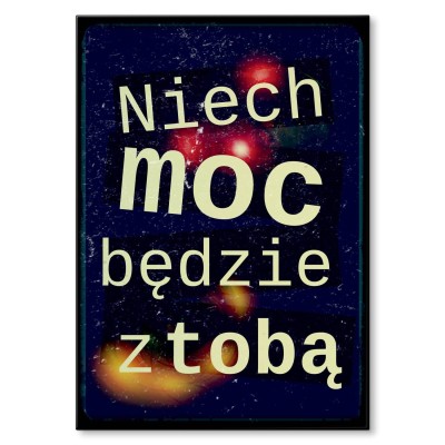 Plakat metalowy Niech moc będzie z tobą Prezent