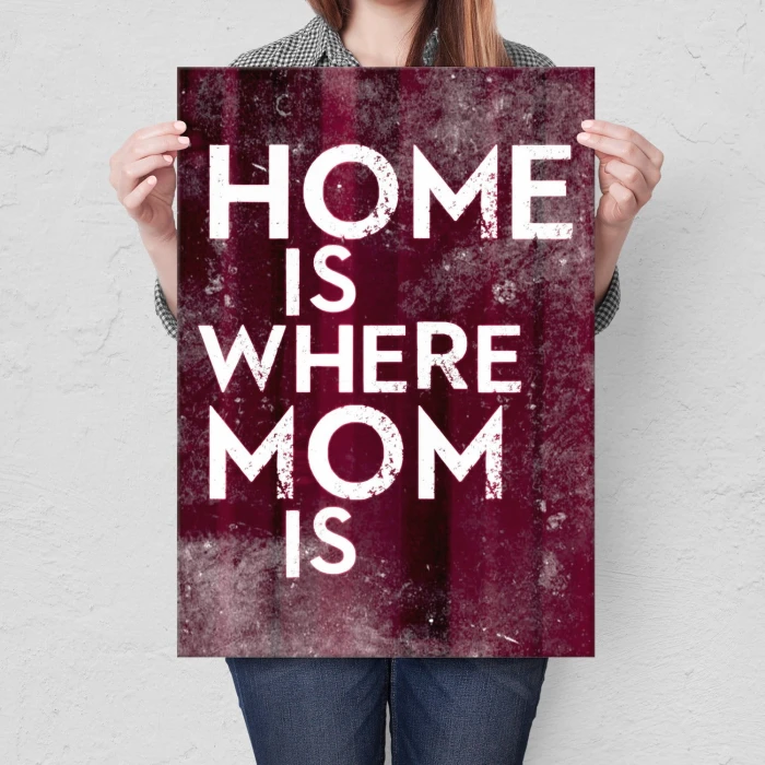 Plakat metalowy Dom jest tam gdzie mama Prezent