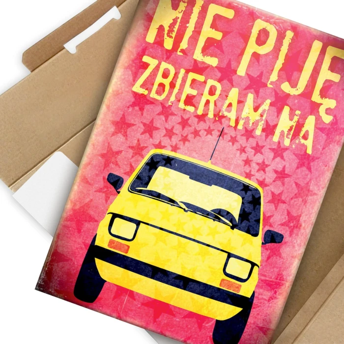 Plakat metalowy Nie piję, zbieram na Malucha Prezent
