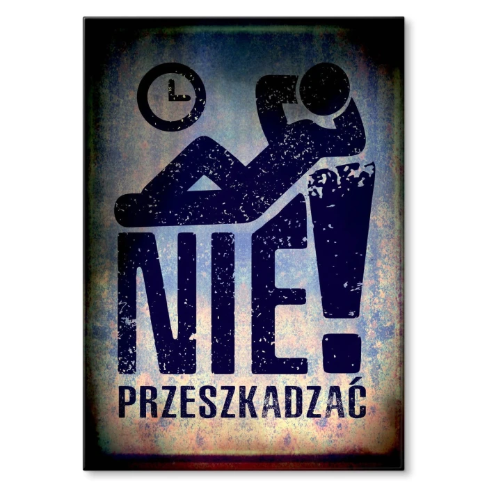 Plakat metalowy Nie przeszkadzać Prezent