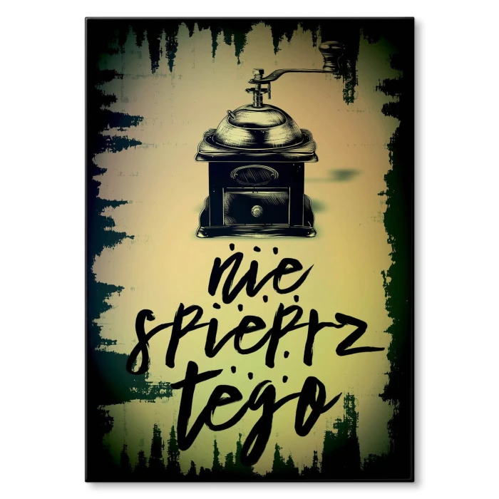 Plakat metalowy Nie spieprz tego Prezent