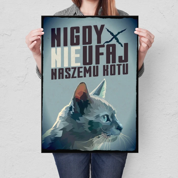 Plakat metalowy Nie ufaj kotu Prezent