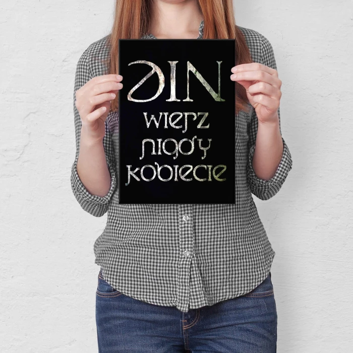 Plakat metalowy Nie wierz nigdy kobiecie Prezent