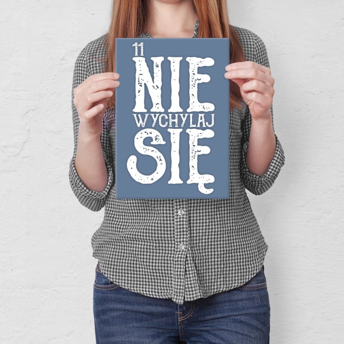 Plakat metalowy 11 nie wychylaj się Prezent