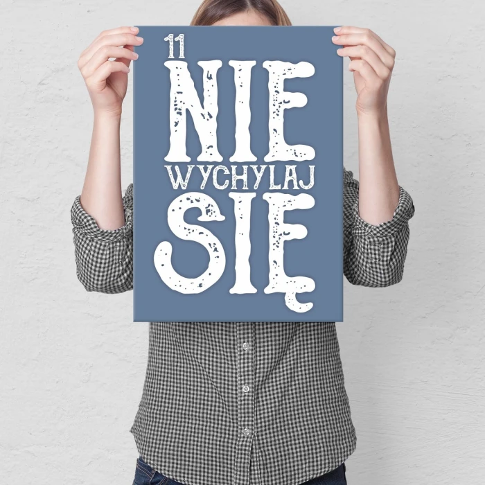Plakat metalowy 11 nie wychylaj się Prezent