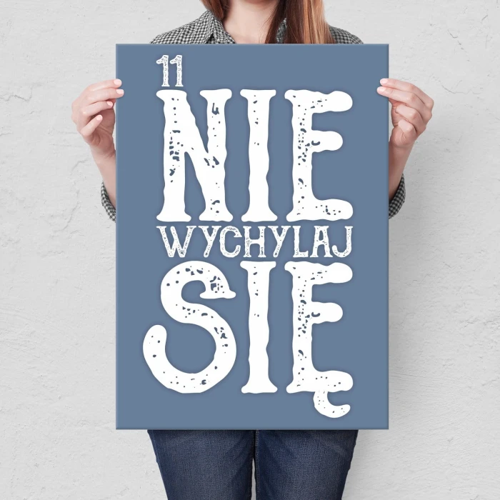 Plakat metalowy 11 nie wychylaj się Prezent