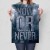Plakat metalowy Now or never Prezent